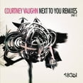 thumbnail image 1 of Courtney Vaughn - Next to You: Remixes 1 - Electronica - CD, 1 of 1