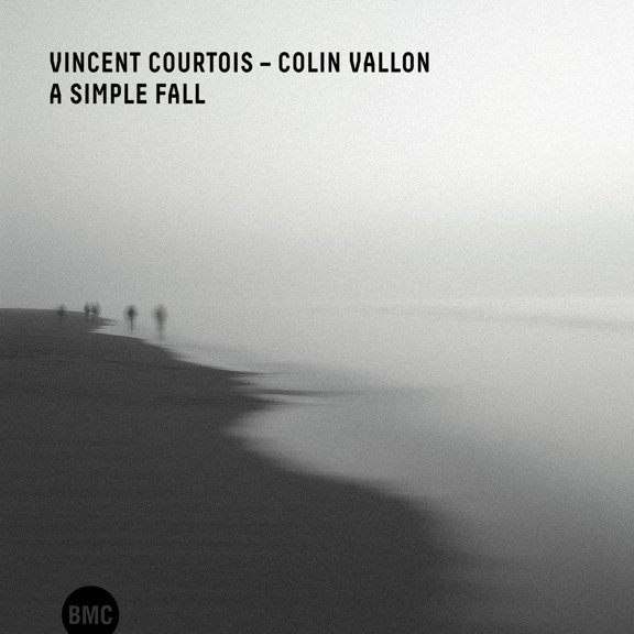 Courtois,Vincent / Vallon,Colin - A Simple Fall - Music & Performance - CD