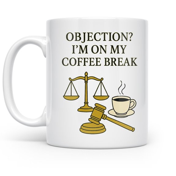 Courtroom Coffee, 11oz Ceramic Coffee Mug, Funny Objection Quote for Lawyers & Paralegals