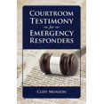 thumbnail image 1 of Pre-Owned Courtroom Testimony for Emergency Responders Paperback, 1 of 1