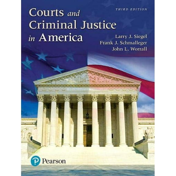 Pre-Owned Courts and Criminal Justice in America, 9780134526690, 0134526694, Paperback, 3 edition