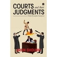 thumbnail image 1 of Courts and Their Judgments: Premises, Prerequisites, Consequences, (Paperback), 1 of 1
