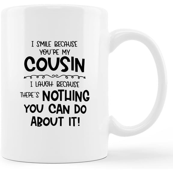 Cousin Coffee Mug 11 oz Ceramic Coffee Mug Novelty Coffee Tea Cup Simple Text Mug Ceramic Mug With Handle for Cousin Sister Gifts Birthday Anniversaries