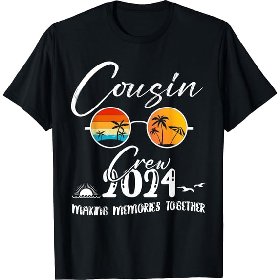 Cousin Crew 2024 Making Memories Together Summer Vacation T-Shirt