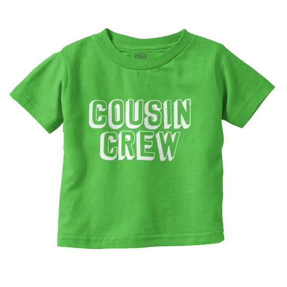 Cousin Crew Adorable Family Friends Toddler Boy Girl T Shirt Infant Toddler Brisco Brands 18M