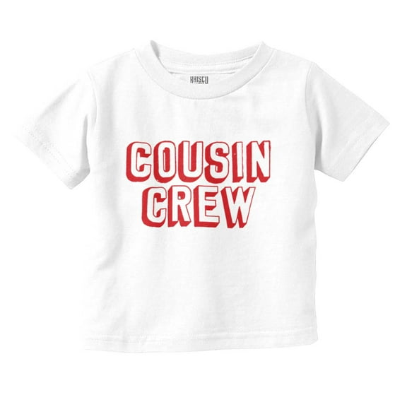 Cousin Crew Adorable Family Friends Toddler Boy Girl T Shirt Infant Toddler Brisco Brands 3T