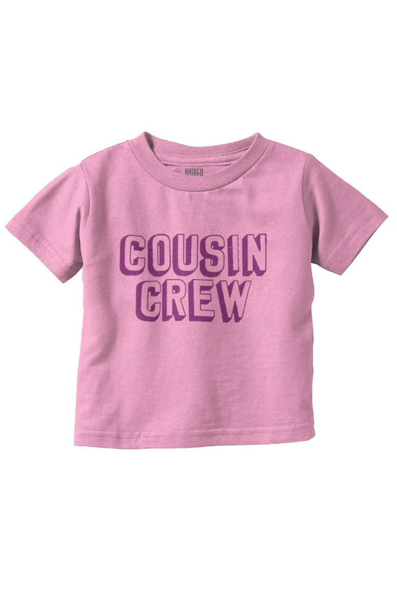 Cousin Crew Adorable Family Friends Toddler Boy Girl T Shirt Infant Toddler Brisco Brands 5T