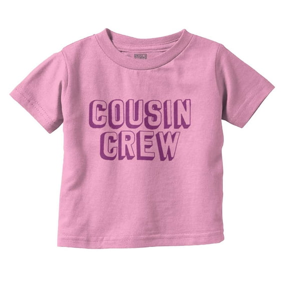Cousin Crew Adorable Family Friends Toddler Boy Girl T Shirt Infant Toddler Brisco Brands 6M