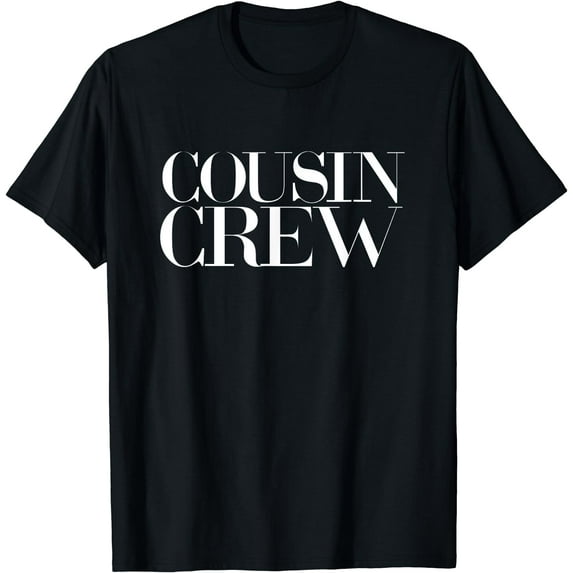 Cousin Crew T-Shirt Kids Women Men Girl Funny Gift T-Shirt
