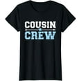 thumbnail image 1 of Cousin Crew T-Shirt, 1 of 3