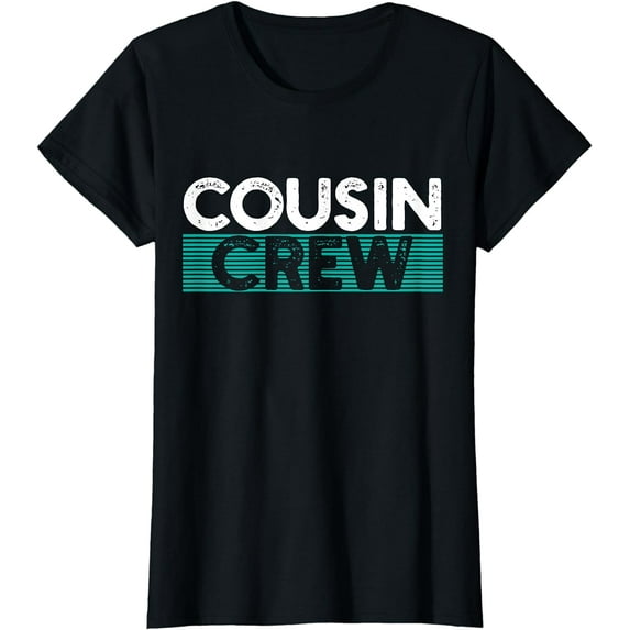 Cousin Crew T-Shirt
