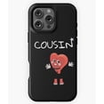 thumbnail image 1 of Cousin Day Family Reunion Gift M2124 Phone Case for iPhone 17 16 15 14 13 12 11 Pro Max, 1 of 2