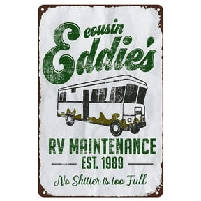 Cousin Eddie's RV Maintenance No Shitter Is Too Full Poster Vintage Metal Tin Signs Art Poster for Coffee Bar Home Kitchen Office Decorative Size: 8 x 12 Inch