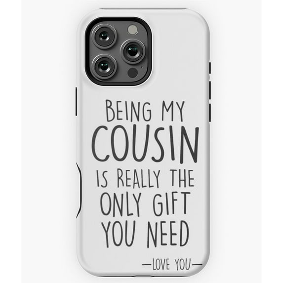 Cousin Family Relative Love Art - Unique Design Phone M2236 Phone Case for iPhone 17 16 15 14 13 12 11 Pro Max