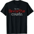 thumbnail image 1 of Cousin Favorite Family Birthday Gift T-Shirt Black 2X-Large, 1 of 4