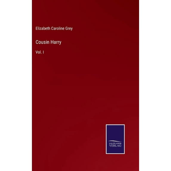 Cousin Harry: Vol. I (Hardcover)