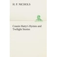 thumbnail image 1 of Cousin Hatty's Hymns and Twilight Stories, (Paperback), 1 of 1