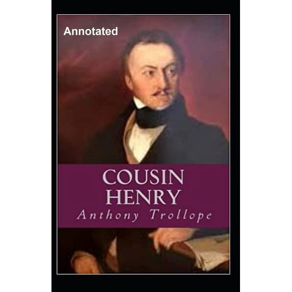 Cousin Henry Annotated (Paperback)