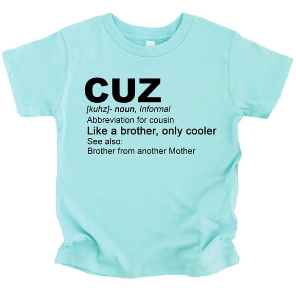 Cousin Matching T-Shirts and Bodysuits Cuz: Like a Brother, Only Cooler Boys Family Fun Outfits Chill Shirt Youth Large