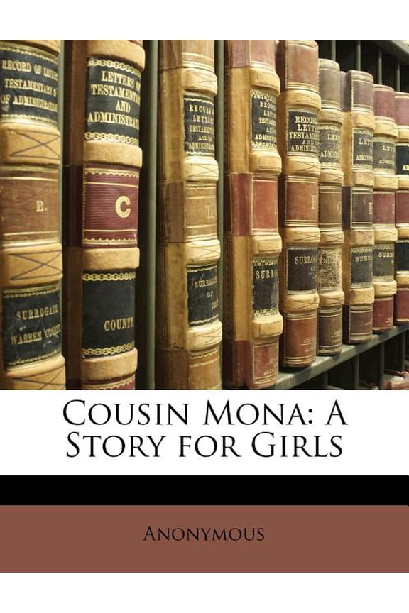 Mona : A Story for Girls