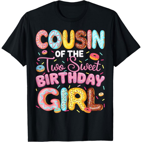 Cousin Of The Two Sweet Birthday Girl Donut 2Nd Birthday T-Shirt