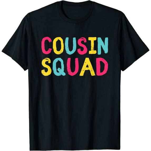 Cousin Squad Crew Family Matching Group Adult Kids Toddlers T-Shirt