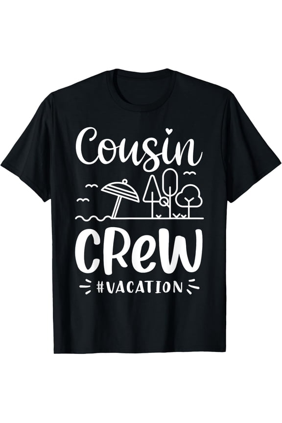 Cousin crew for Kids Boy Girl Vacation and Team Cousin Crew T-Shirt