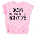 thumbnail image 1 of Cousins Make The Best Friend T-Shirt for Baby and Toddler Girls Fun Family Outfits Black on Pink Shirt 18 Months, 1 of 2