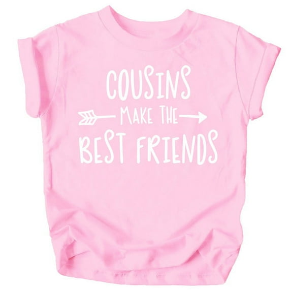 Cousins Make The Best Friend T-Shirt for Baby and Toddler Girls Fun Family Outfits Pink Shirt 4T