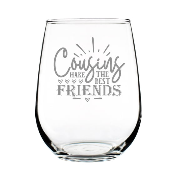 Cousins Make The Best Friends Stemless Wine Glass, Hand Engraved Etched Funny Gift, 17oz Glass