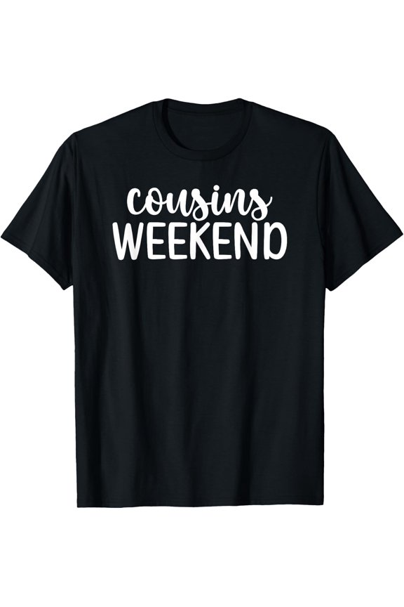 Cousins Weekend Boho Cousins Weekend Trip T-Shirt Size S-5XL