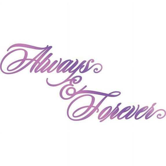 Couture Creations Every Day Sentiments Hotfoil Stamp-Always & Forever 4.5"X2.1"