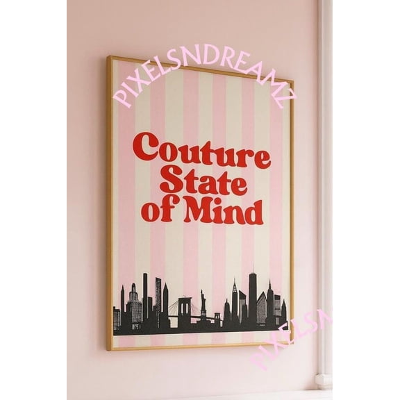 Couture State Of Mind Quote Unframed Paper Print
