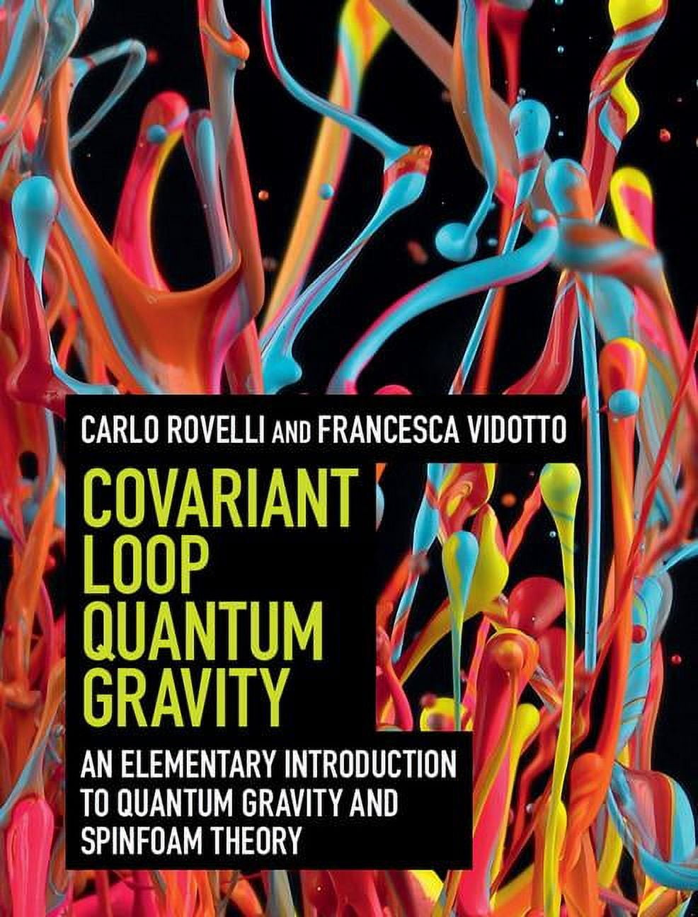 Covariant Loop Quantum Gravity Hardcover 9714