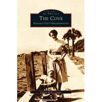 Cove: Panama City's Neighborhood (Hardcover)