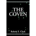 thumbnail image 1 of The Coven (Paperback) by Robert S Clark, 1 of 1