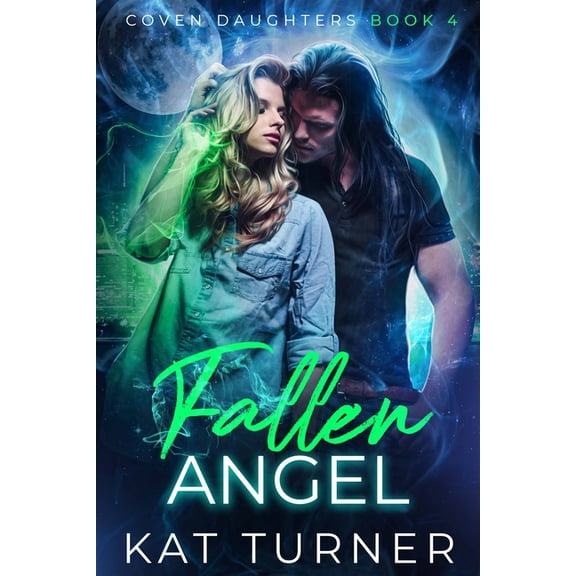 Coven Daughters Fallen Angel, Book 4, (Paperback)