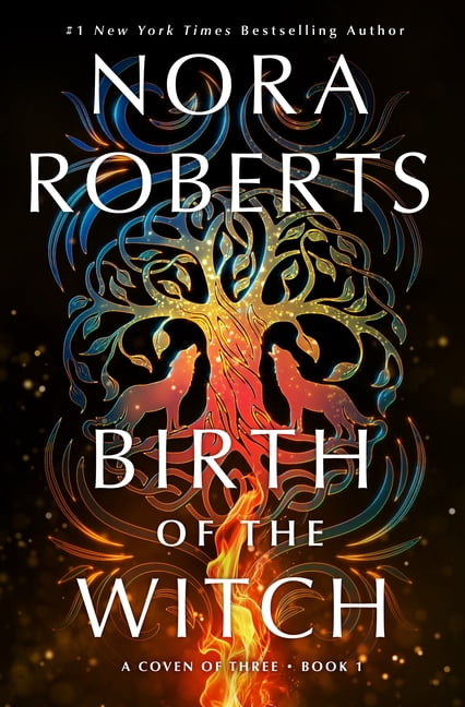 Coven of Three Trilogy Birth of the Witch: A Coven of Three Trilogy Book 1, Book 1, (Hardcover)