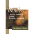 thumbnail image 1 of Pre-Owned Covenant Discipleship: Christian Formation Through Mutual Accountability (Paperback) 1579109535 9781579109530, 1 of 1