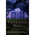 thumbnail image 1 of Pre-Owned Covenant Hall (Hardcover) by Kathryn R Wall, 1 of 1
