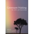 thumbnail image 1 of Covenant-Making: The Fabric of Relationship, (Paperback), 1 of 1