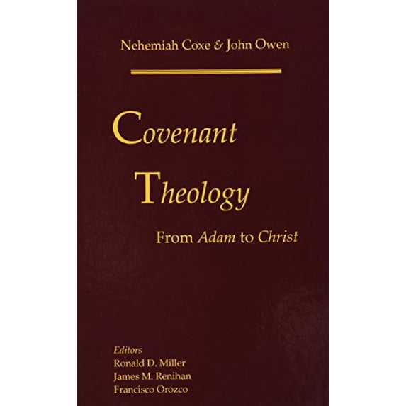 Pre-Owned Covenant Theology: From Adam to Christ, 9780976003939, 0976003937, Hardcover, Reprint edition
