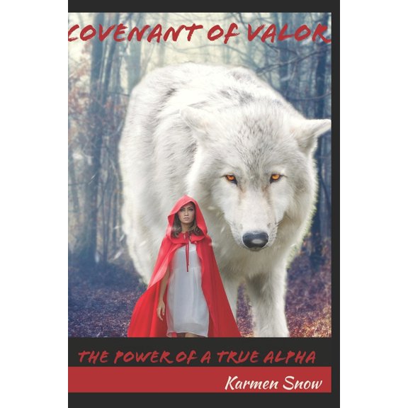Covenant of Valor: The Power of a True Alpha (Paperback)