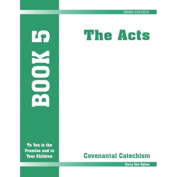Pre-Owned Covenantal Catechism - Book 5 - The Acts Paperback