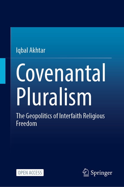 Covenantal Pluralism: The Geopolitics of Interfaith Religious Freedom, (Hardcover)
