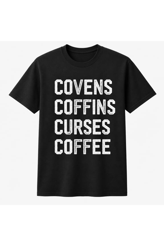 Covens Coffins Curses Coffee Funny Halloween Witch Unisex Graphic T-Shirt