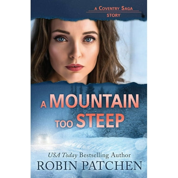 Coventry Saga A Mountain Too Steep, Book 11, (Paperback)