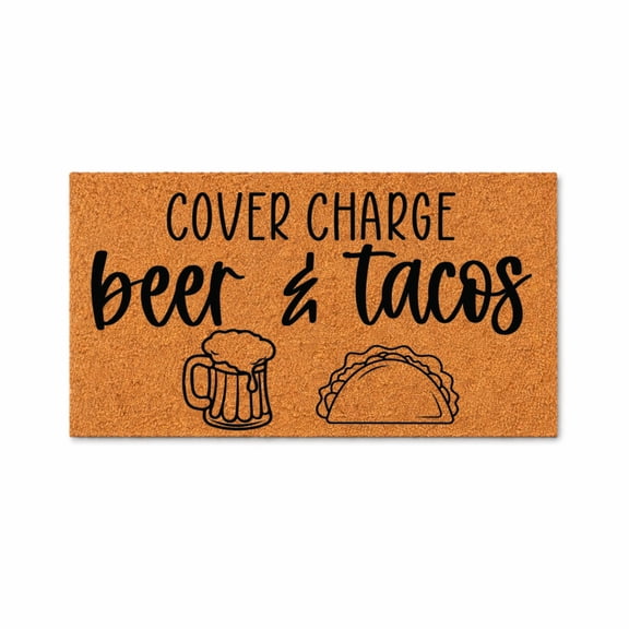 Cover Charge Beer And Tacos - Brown Coir PVC Outdoor Doormat (16x24 inches)