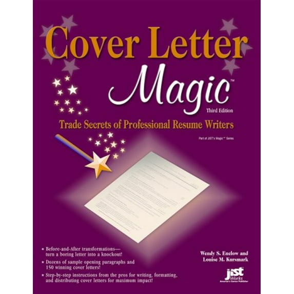 Pre-Owned Cover Letter Magic: Trade Secrets of Professional Resume Writers (Paperback) 1593573642 9781593573645