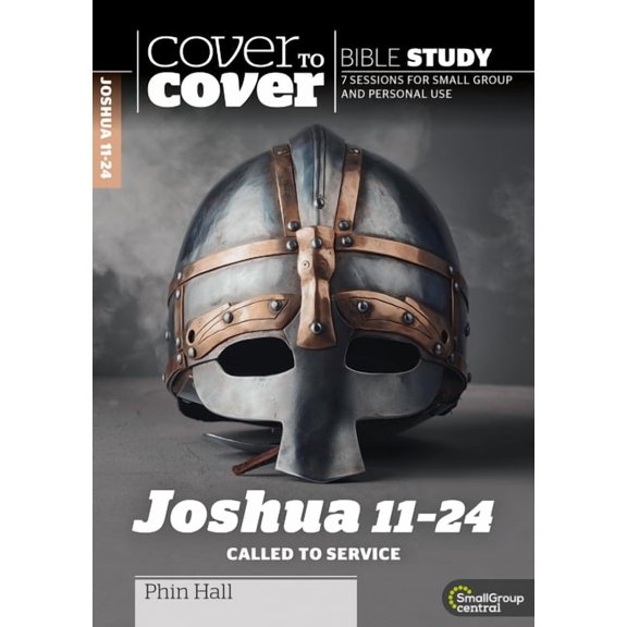 Cover to Cover Bible Study Guides: Joshua 11-24: Called to Service (Paperback)